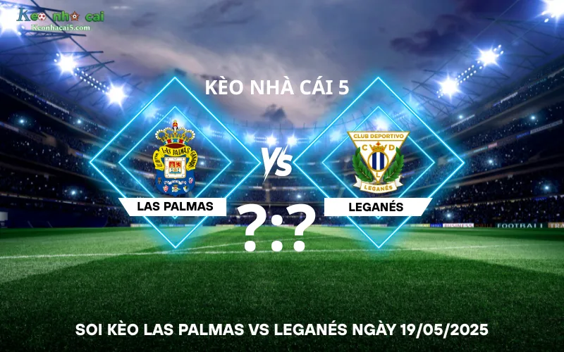 soi kèo las palmas vs leganes